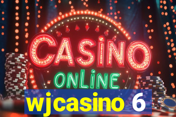 wjcasino 6